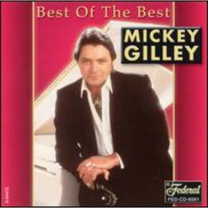 Mickey Gilley - Best of the Best  CD